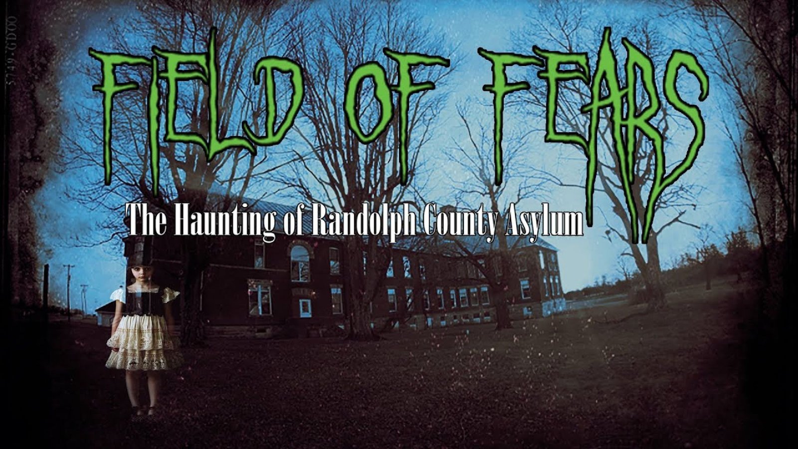 Field of Fears – The Haunting of Randolph County Asylum