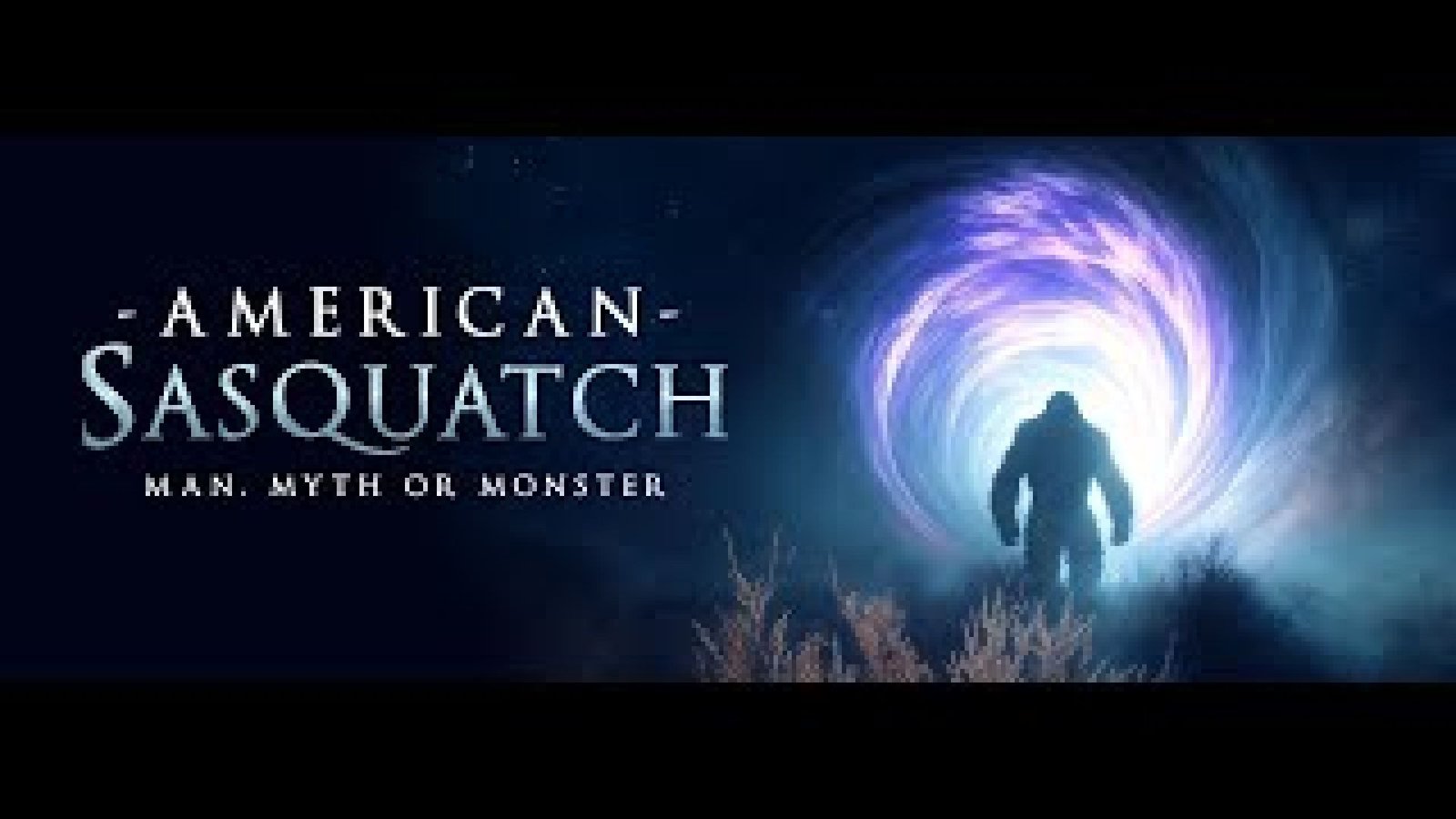 ⁣American Sasquatch: Man, Myth or Monster