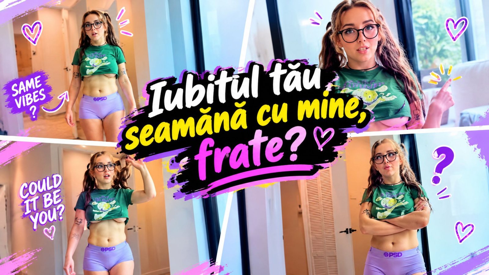 Lubitul tău seamănă cu mine, frate?