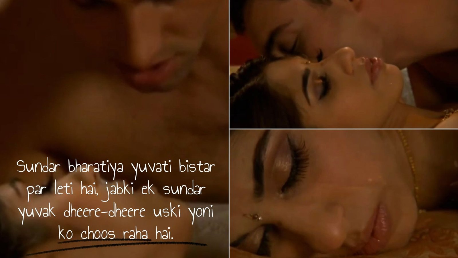 Sundar bharatiya yuvati bistar par leti hai, jabki ek sundar yuvak dheere-dheere uski yoni ko choos 