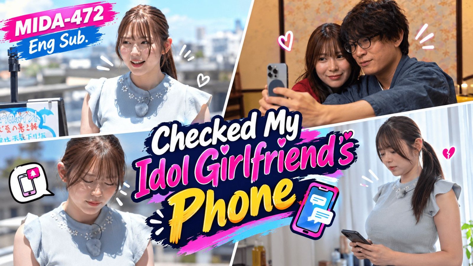 Checked My Idol Girlfriend’s Phone